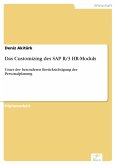 Das Customizing des SAP R/3 HR-Moduls (eBook, PDF)