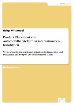 Product Placement von Automobilherstellern in internationalen Kinofilmen (eBook, PDF) - Wittkugel, Helge