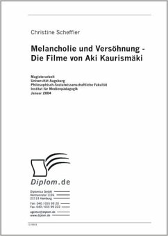 Melancholie und Versöhnung - Die Filme von Aki Kaurismäki (eBook, PDF) - Scheffler, Christine