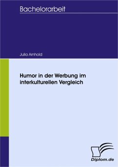 Humor in der Werbung im interkulturellen Vergleich (eBook, PDF) - Arnhold, Julia