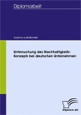 Untersuchung des Nachhaltigkeits-Konzepts bei deutschen Unternehmen (eBook, PDF)