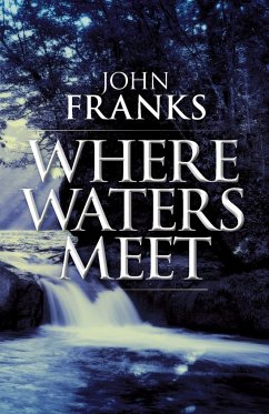 Where Waters Meet - Franks, John