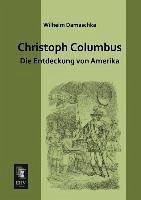 Christoph Columbus - Damaschka, Wilhelm