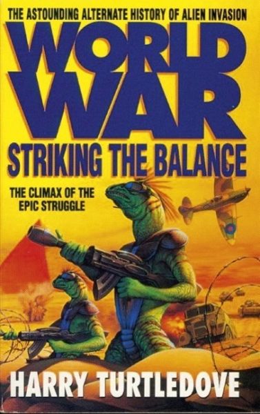 Worldwar: Striking the Balance (eBook, ePUB)