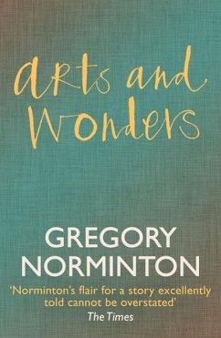 Arts and Wonders (eBook, ePUB) - Norminton, Gregory