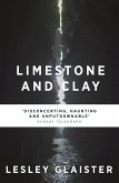 Limestone and Clay (eBook, ePUB)