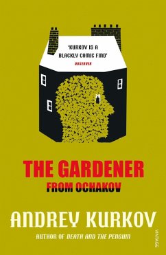The Gardener from Ochakov (eBook, ePUB) - Kurkov, Andrey
