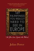 149 Paintings You Really Need to See in Europe (eBook, ePUB)