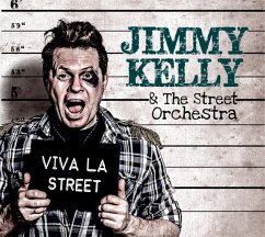 Viva La Street - Kelly,Jimmy/Street Orchestra,The