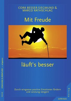 Mit Freude läufts besser (eBook, ePUB) - Besser-Siegmund, Cora; Rathschlag, Marco