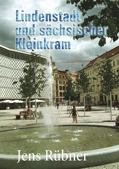 Lindenstadt und sächsischer Kleinkram (eBook, ePUB) - Rübner, Jens