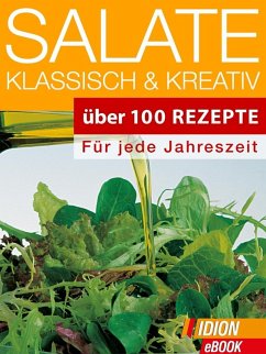Salate - Klassisch & Kreativ (eBook, ePUB) - Red. Serges Verlag