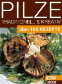 Pilze Traditionell & Kreativ (eBook, ePUB)