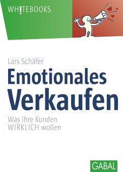 Emotionales Verkaufen (eBook, PDF) - Schäfer, Lars