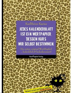 Cover Jedes Kalenderblatt ist ein Wertpapier, dessen Kurs wir selbst bestimmen (eBook, ePUB)