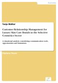 Customer Relationship Management for Luxury Skin Care Brands in the Selective Cosmetics Sector (eBook, PDF)