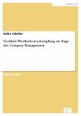 Vertikale Wertkettenverknüpfung im Zuge des Category Management (eBook, PDF)