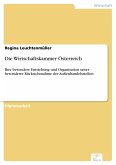 Die Wirtschaftskammer Österreich (eBook, PDF)