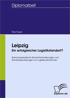 Leipzig - Ein erfolgreicher Logistikstandort? (eBook, PDF) - Faust, Tina