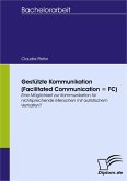 Gestützte Kommunikation (Facilitated Communication = FC) (eBook, PDF)