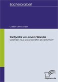 Tarifpolitik vor einem Wandel - Gefährden neue Gewerkschaften die Tarifeinheit? (eBook, PDF)