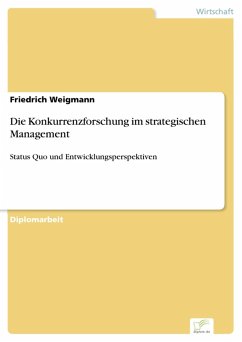 Die Konkurrenzforschung im strategischen Management (eBook, PDF) - Weigmann, Friedrich