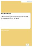 Alterssicherung von Frauen in Deutschland, Schweden und der Schweiz (eBook, PDF)