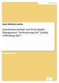 Arbeitswissenschaft und Total Quality Management - Verbesserung der "Quality of Working Life"? (eBook, PDF)