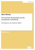 Die Deutsche Bundesbank und die Europäische Zentralbank (eBook, PDF)