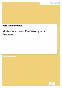 Motivationen zum Kauf ökologischer Produkte (eBook, PDF) - Zimmermann, Ralf