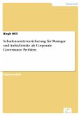 Schadenersatzversicherung für Manager und Aufsichtsräte als Corporate Governance Problem (eBook, PDF)