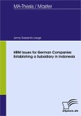 HRM Issues for German Companies Establishing a Subsidiary in Indonesia (eBook, PDF)