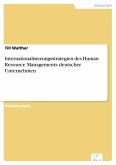 Internationalisierungsstrategien des Human Resource Managements deutscher Unternehmen (eBook, PDF)