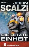 Die Beobachter / Die letzte Einheit Bd.9 (eBook, ePUB)