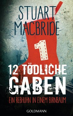 Zwölf tödliche Gaben 1 (eBook, ePUB) - MacBride, Stuart