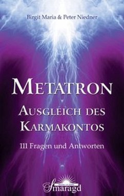 METATRON - Ausgleich des Karmakontos - Niedner, Birgit M.; Niedner, Peter