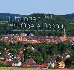 Tuttlingen und die Obere Donau - Greuter, Michael