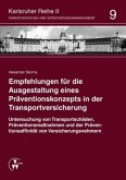 Empfehlungen für die Ausgestaltung eines Präventionskonzepts in der Transportversicherung