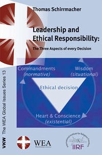 Leadership and Ethical Responsibility - Schirrmacher, Thomas
