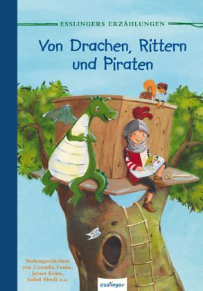Von Drachen, Rittern und Piraten Von Drachen, Rittern und Piraten