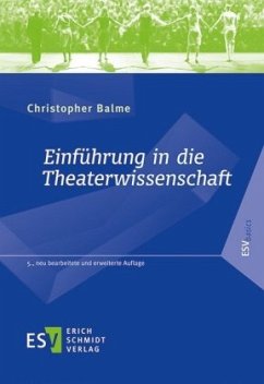 Einführung in die Theaterwissenschaft - Balme, Christopher