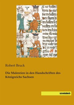 Die Malereien in den Handschriften des Königreichs Sachsen