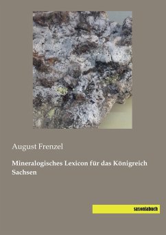 Mineralogisches Lexicon für das Königreich Sachsen - Frenzel, August