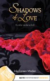 Dunkle Leidenschaft / Shadows of Love Bd.1 (eBook, ePUB)