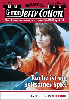 Rache ist ein seltsames Spiel / Jerry Cotton Bd.2944 (eBook, ePUB) - Cotton, Jerry