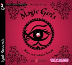 Eine verratene Liebe / Magic Girls Bd.11 (3 Audio-CDs) - Arold, Marliese