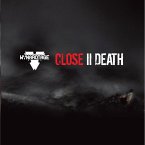 Close Ii Death