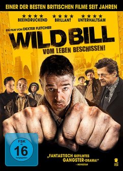 Wild Bill - Vom Leben beschissen!