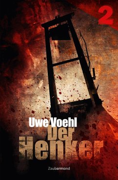 Der Henker 2 - Besuch aus einem Totenhaus (eBook, ePUB) - Voehl, Uwe