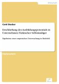 Erschließung des Ausbildungspotentials in Unternehmen Türkischer Selbständiger (eBook, PDF)